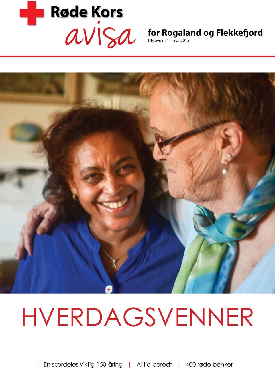 HVERDAGSVENNER En særdeles