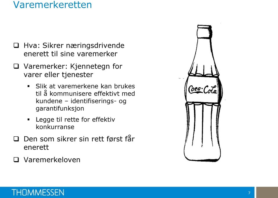 til å kommunisere effektivt med kundene identifiserings- og garantifunksjon Legge