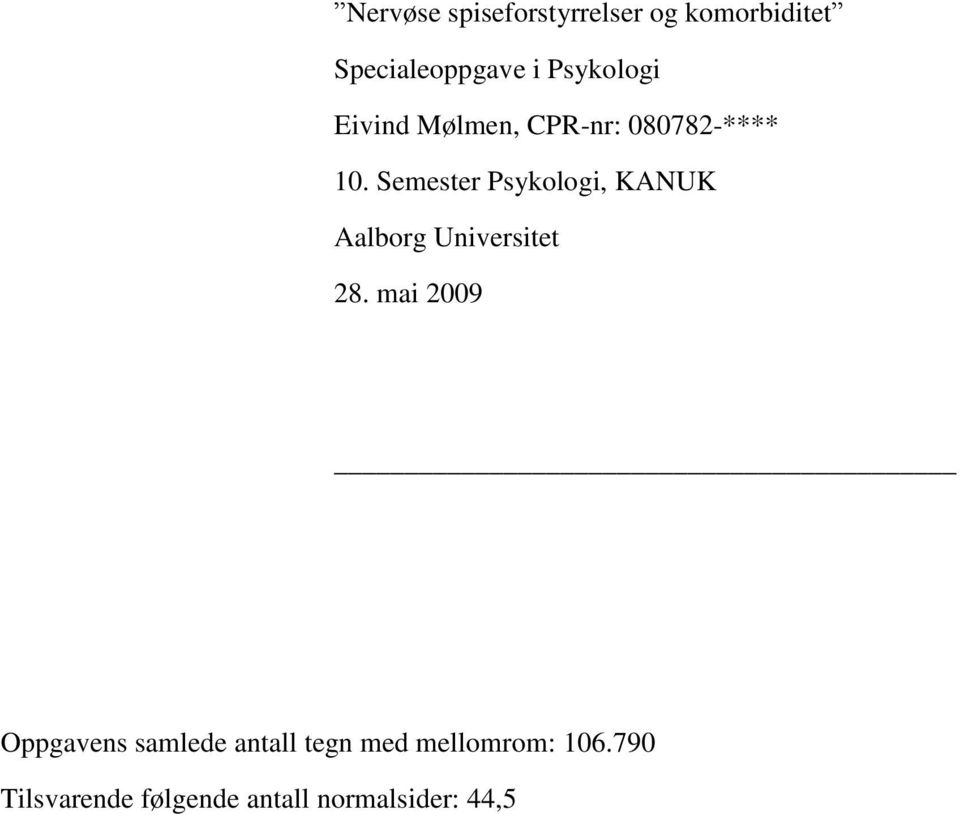 Semester Psykologi, KANUK Aalborg Universitet 28.