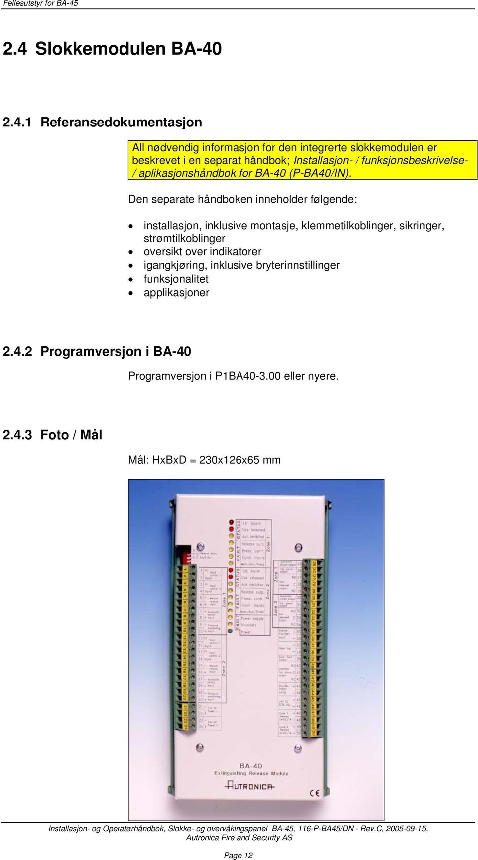 funksjonsbeskrivelse- / aplikasjonshåndbok for BA-40 (P-BA40/IN).