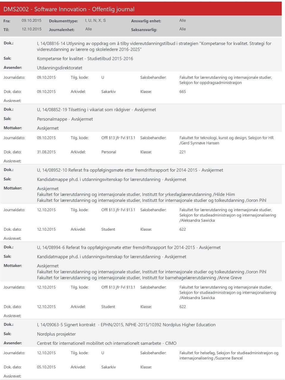 vikariat som rådgiver - Personalmappe - Fakultet for teknologi, kunst og design, Seksjon for HR /Gerd Synnøve Hansen 31.08.