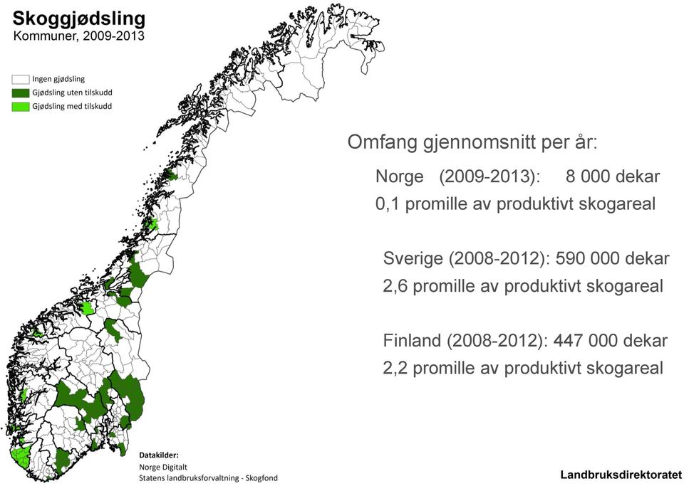 590 000 dekar 2,6 promille av produktivt skogareal Finland