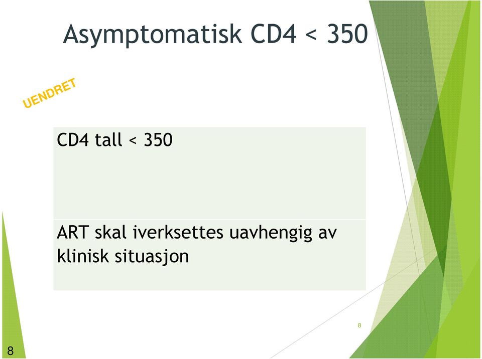 ART skal iverksettes