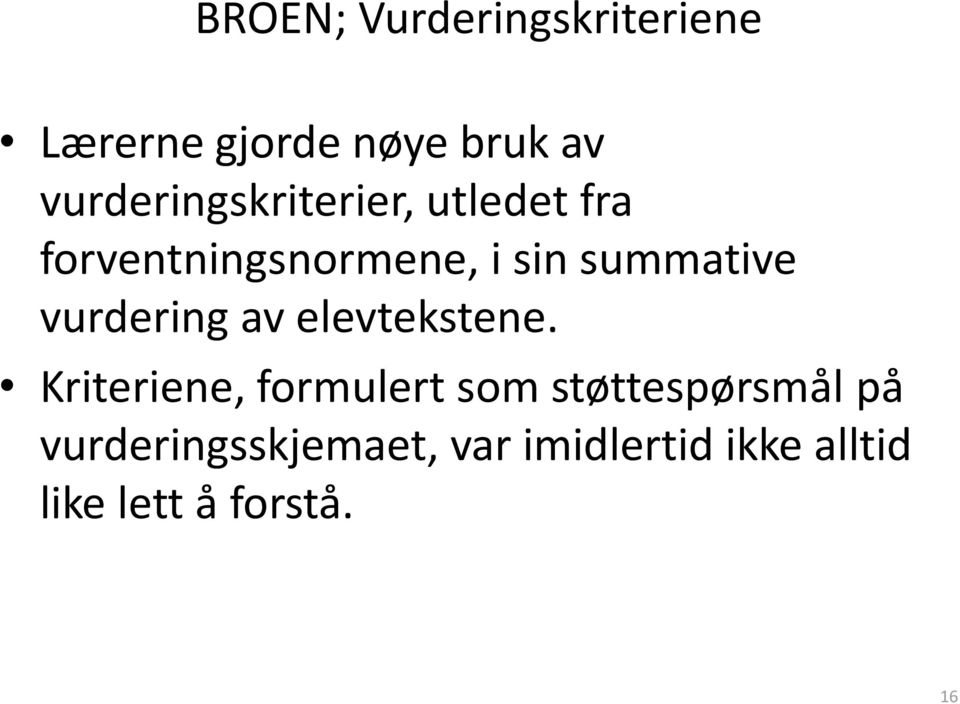 summative vurdering av elevtekstene.