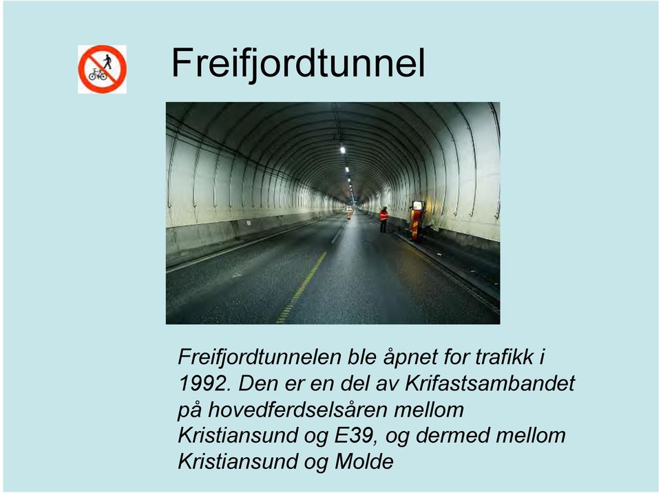 Den er en del av Krifastsambandet på