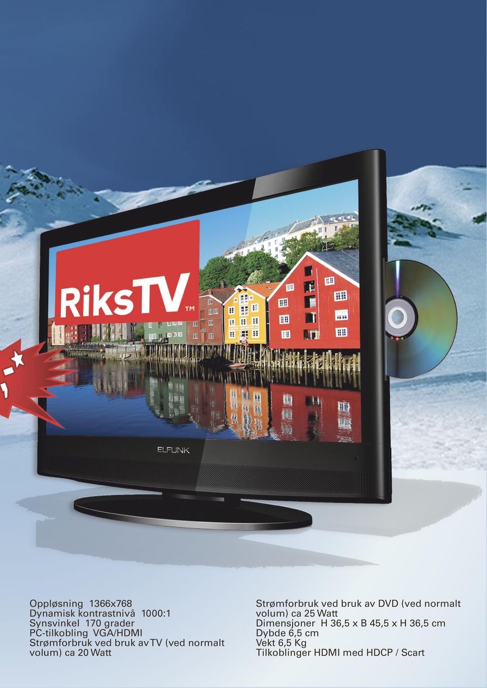 Watt Strømforbruk ved bruk av DVD (ved normalt volum) ca 25 Watt Dimensjoner H