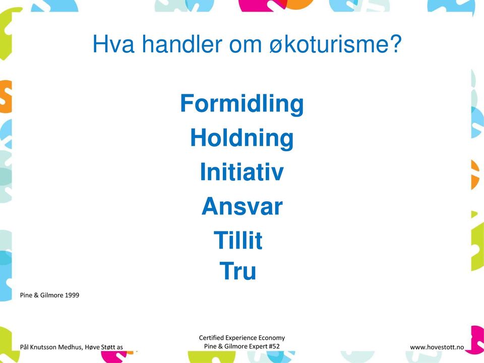 Holdning Initiativ Ansvar Tillit