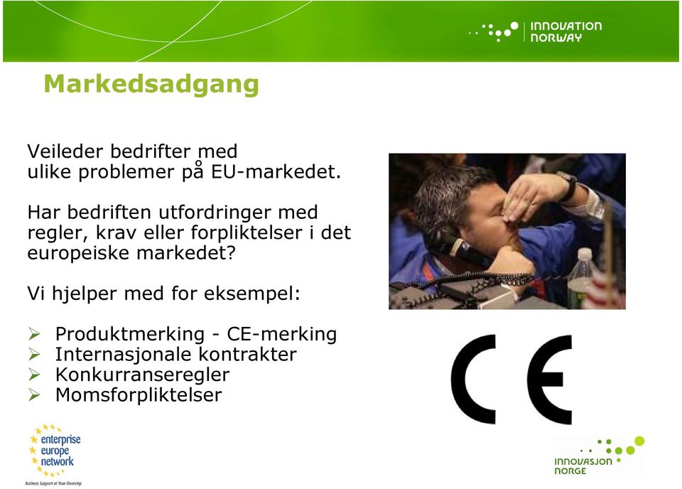 europeiske markedet?