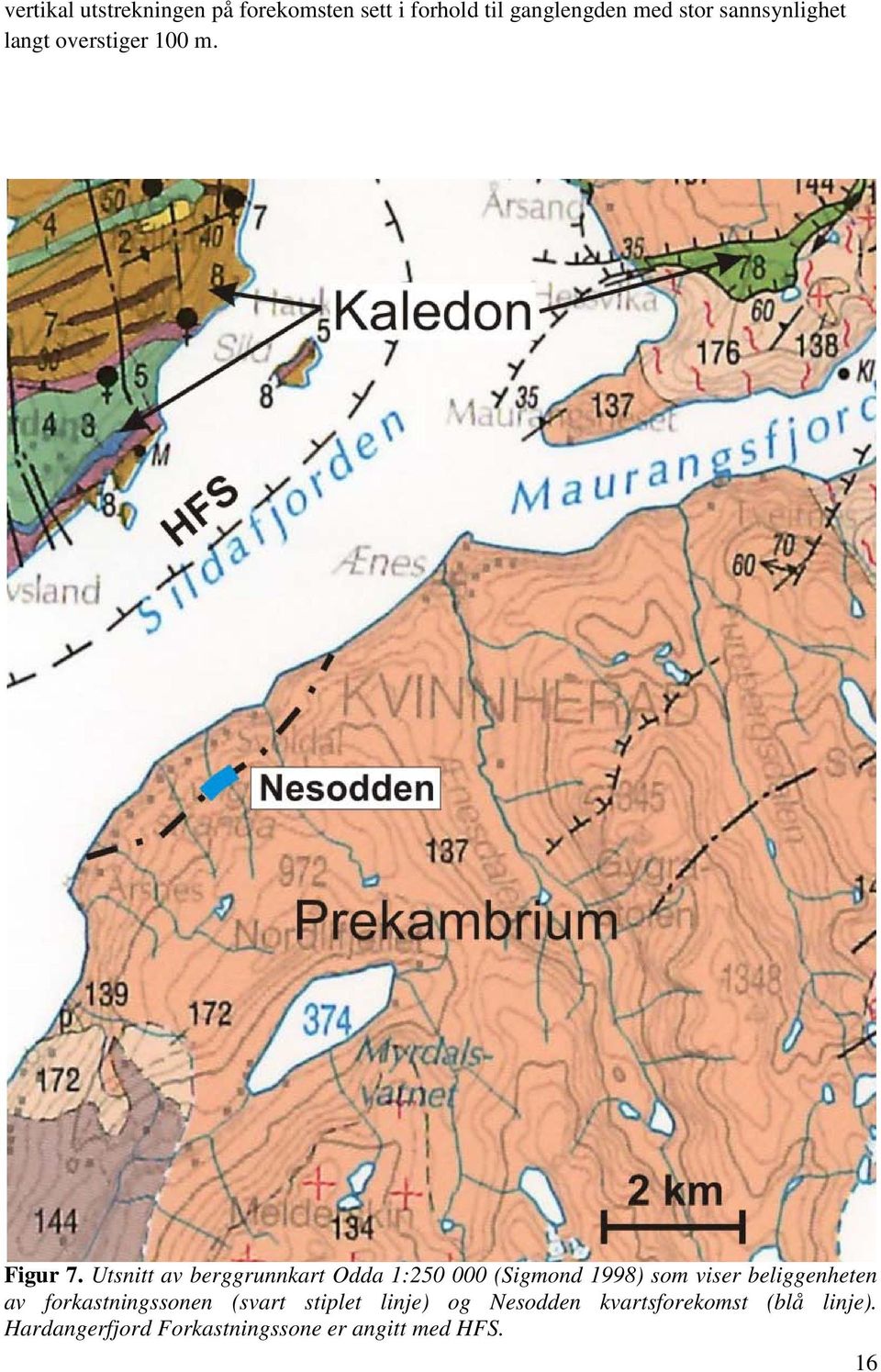 Utsnitt av berggrunnkart Odda 1:250 000 (Sigmond 1998) som viser beliggenheten av