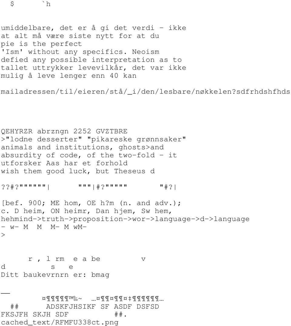 sdfrhdshfhds QEHYRZR abrzngn 2252 GVZTBRE >"lodne desserter" "pikareske grønnsaker" animals and institutions, ghosts>and absurdity of code, of the two-fold - it utforsker Aas har et forhold wish them