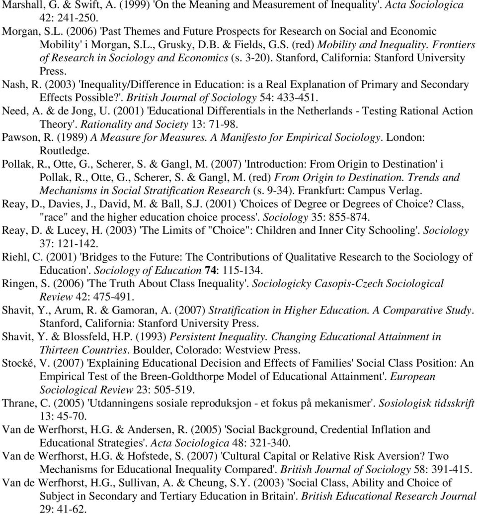 Frontiers of Research in Sociology and Economics (s. 3-20). Stanford, California: Stanford University Press. Nash, R.