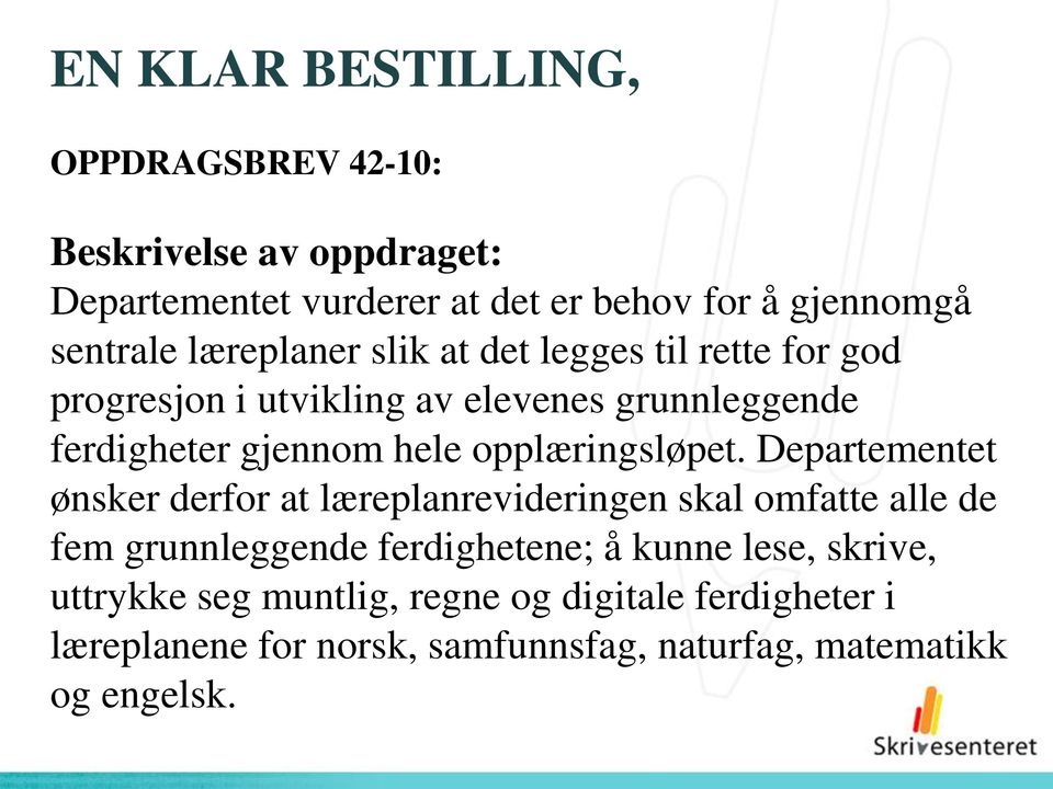 opplæringsløpet.