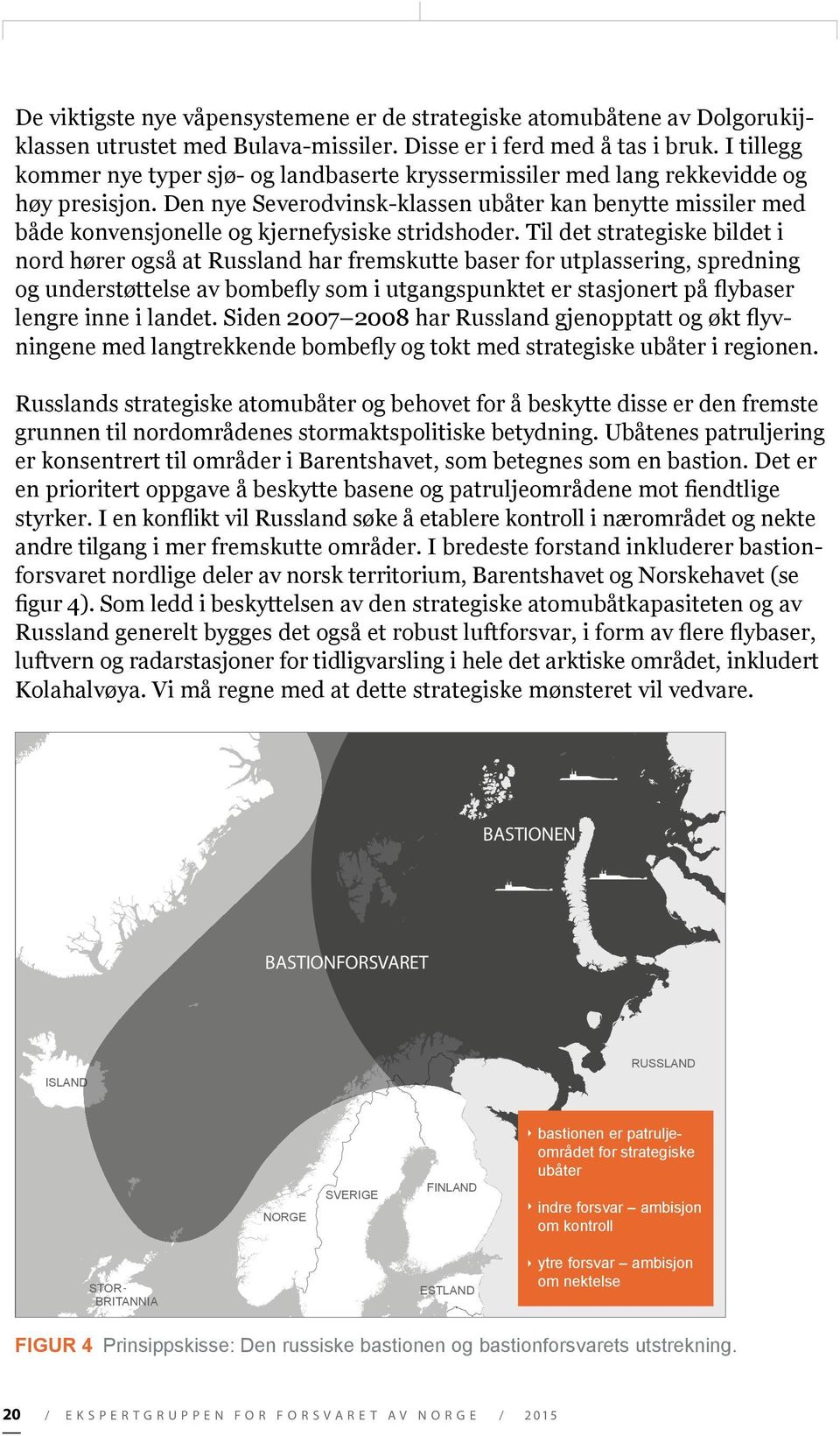 Den nye Severodvinsk-klassen ubåter kan benytte missiler med både konvensjonelle og kjernefysiske stridshoder.