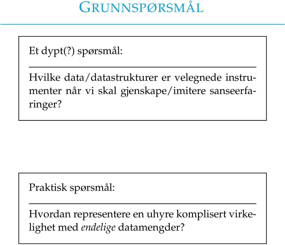 instrumenter når vi skal gjenskape/imitere