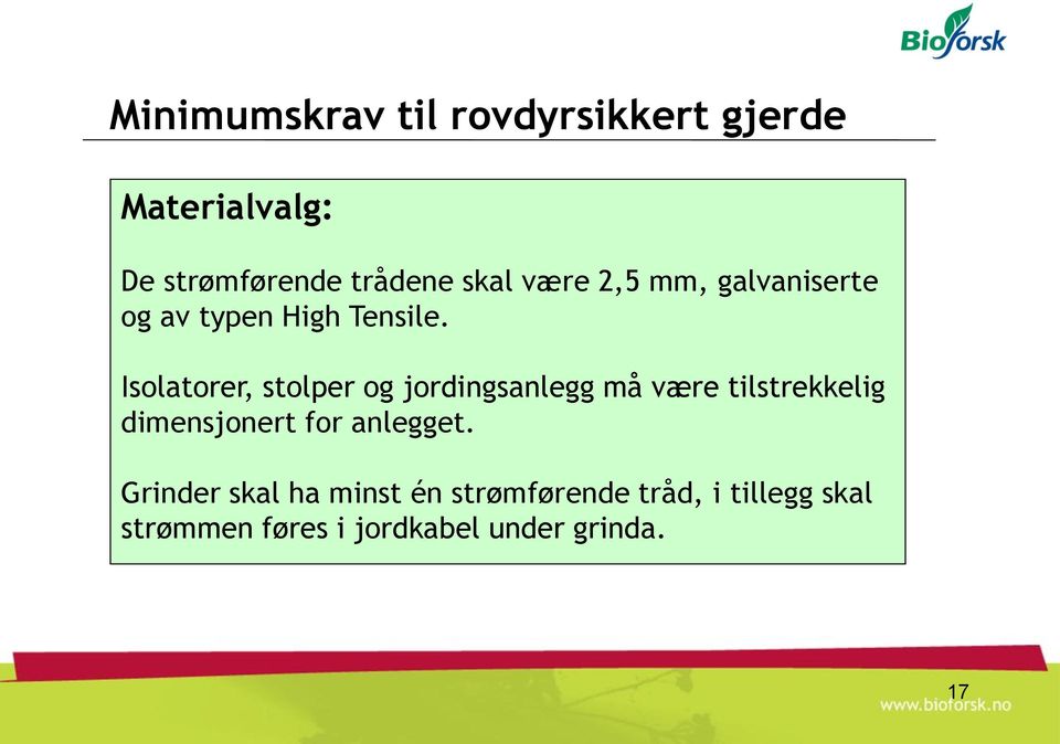 Isolatorer, stolper og jordingsanlegg må være tilstrekkelig dimensjonert for