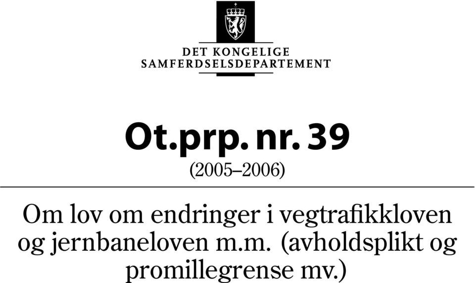 endringer i vegtrafikkloven og