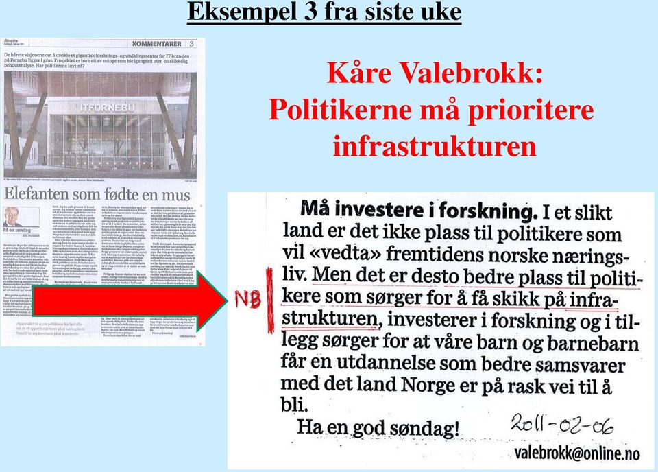 Politikerne må