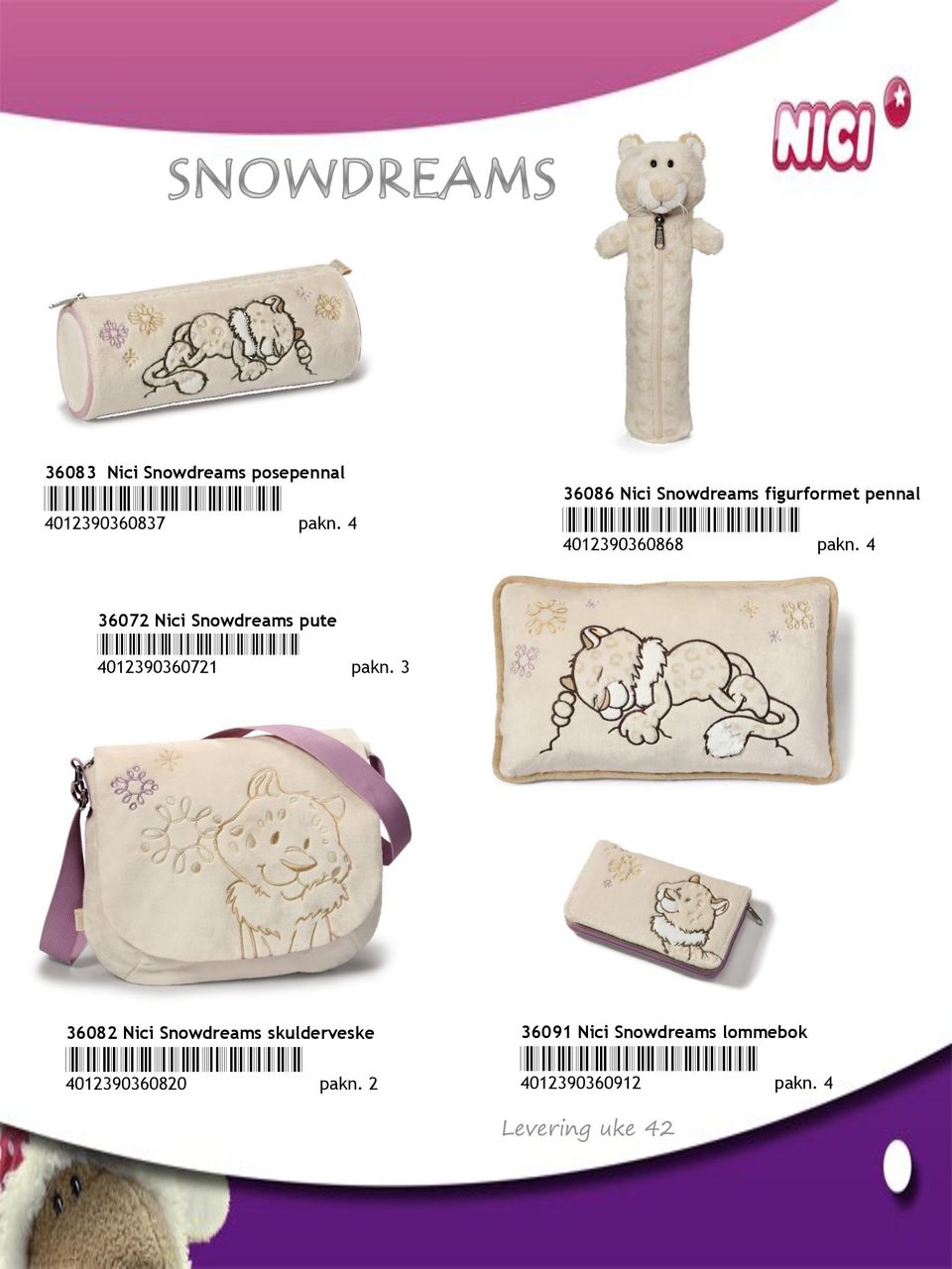 4 36072 Nici Snowdreams pute *4012390360721* 4012390360721 pakn.