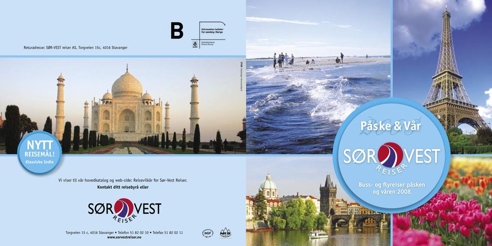 Klassiske India 2008 Påske & Vår Vi viser til vår hovedkatalog og web-side: Reisevilkår for