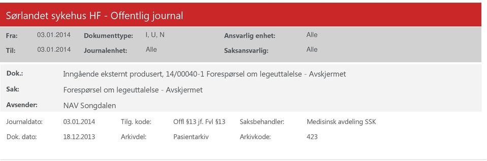 legeuttalelse - NAV Songdalen Medisinsk avdeling