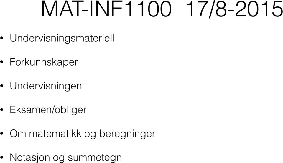 Forkunnskaper Undervisningen