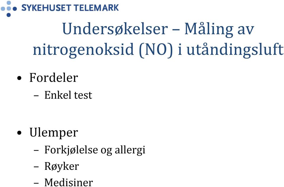 utåndingsluft Fordeler Enkel