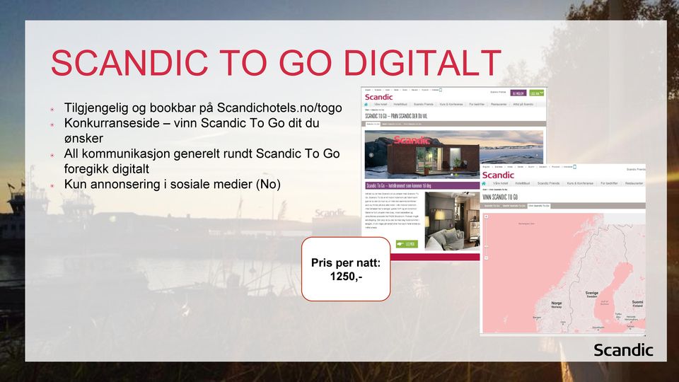 Innovativt og overraskende Gode bilder til online kanaler Gjennomarbeidet design og