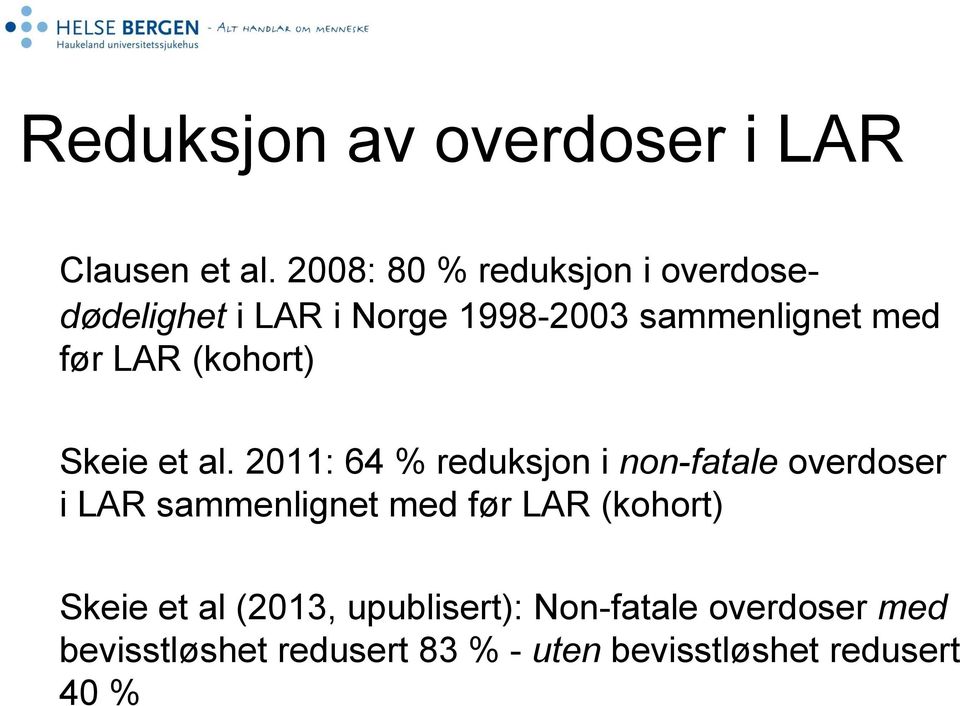 LAR (kohort) Skeie et al.