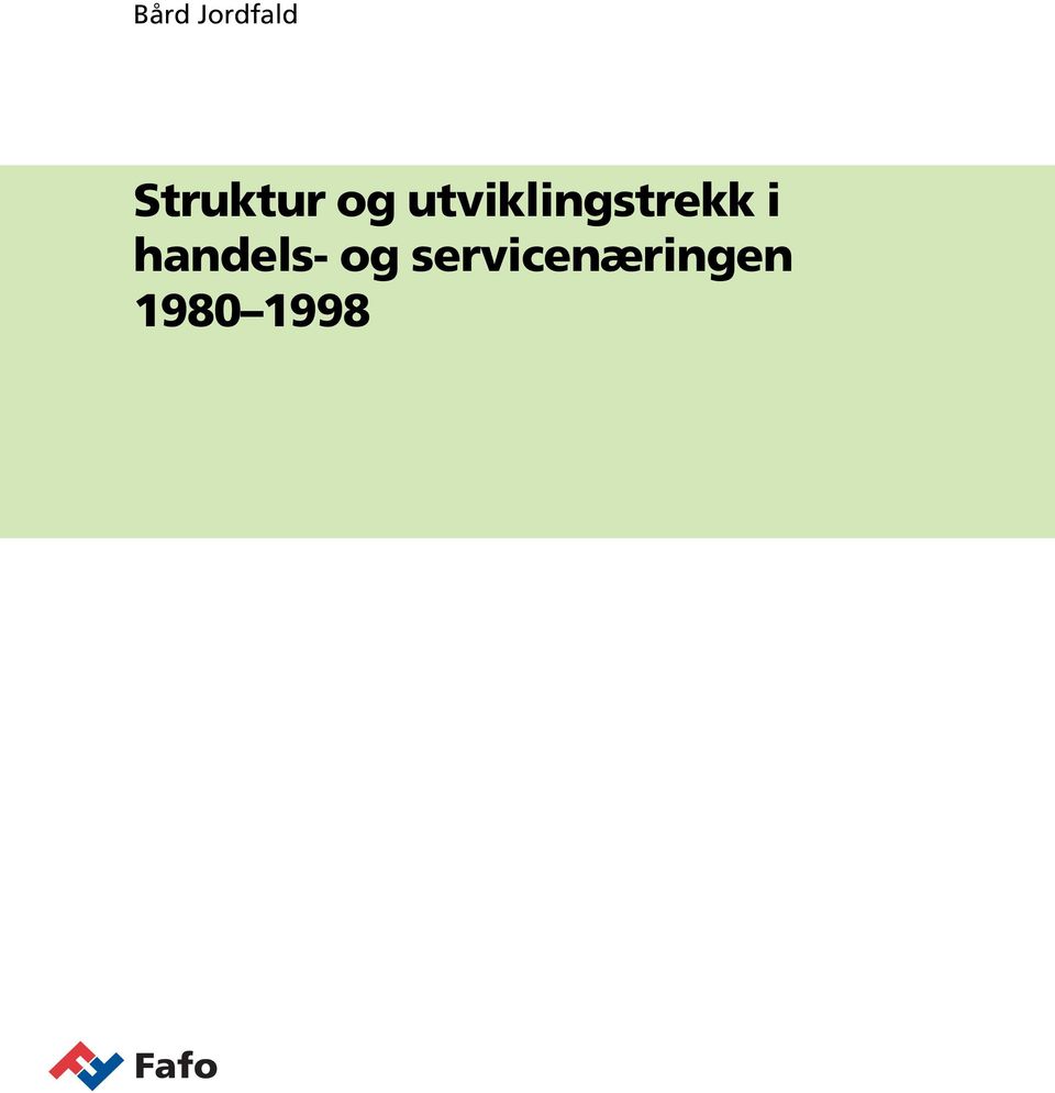 utviklingstrekk i