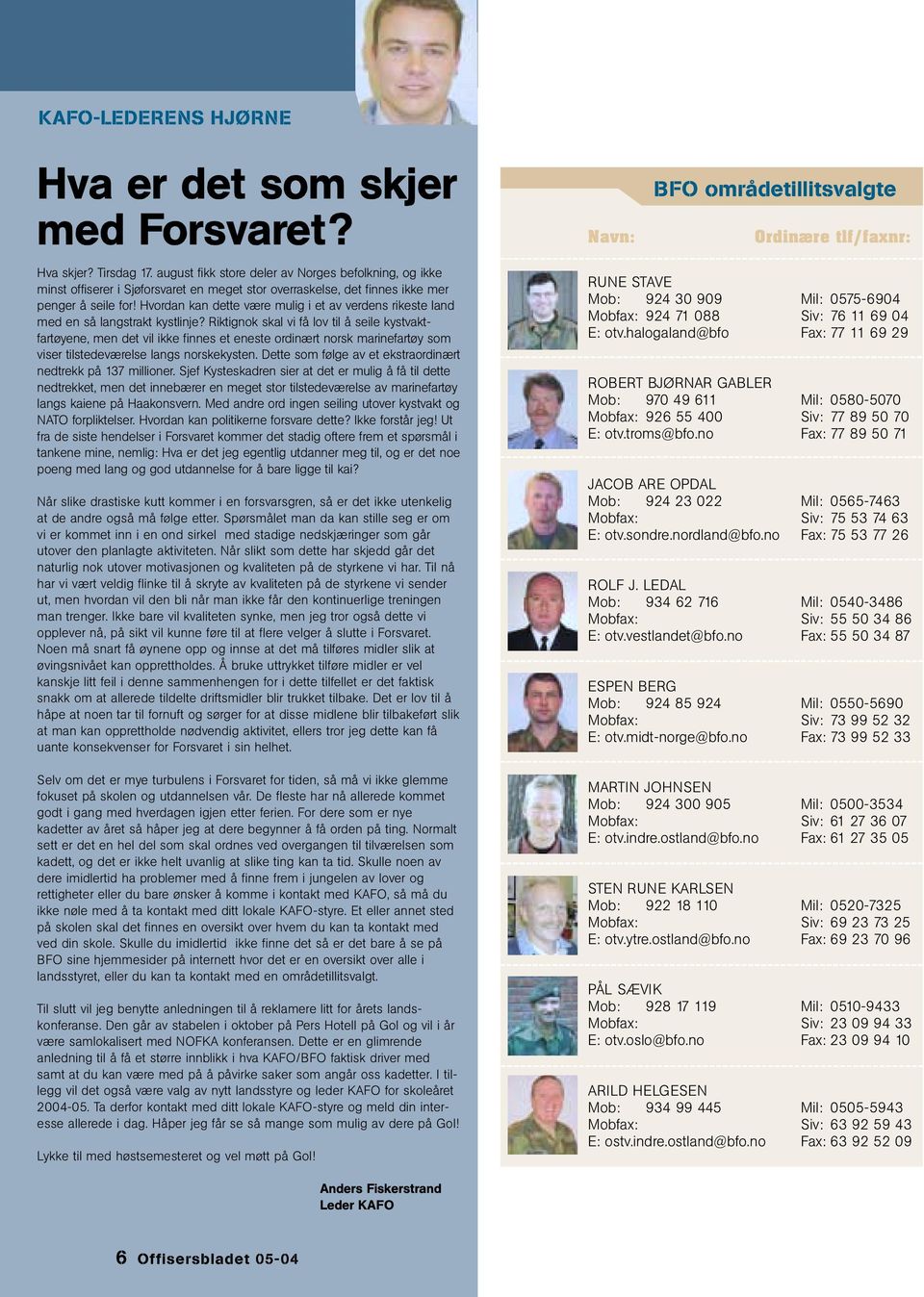 Hvordan kan dette være mulig i et av verdens rikeste land med en så langstrakt kystlinje?