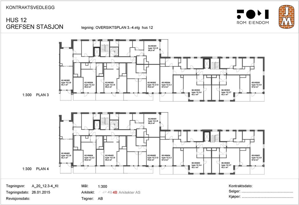 STASJON tegning: OVERSIKTSPLAN 3.-4.etg hus 12 62.H0301 type 12.3.5 66,2 m 2 1:300 PLAN 3 62.H0305 type 12.3.9 83,1 m 2 62.H0304 type 12.2.2 50,0 m 2 62.H0303 type 12.3.6 59,3 m 2 62.H0302 type 12.3.12 70,6 m 2 60.