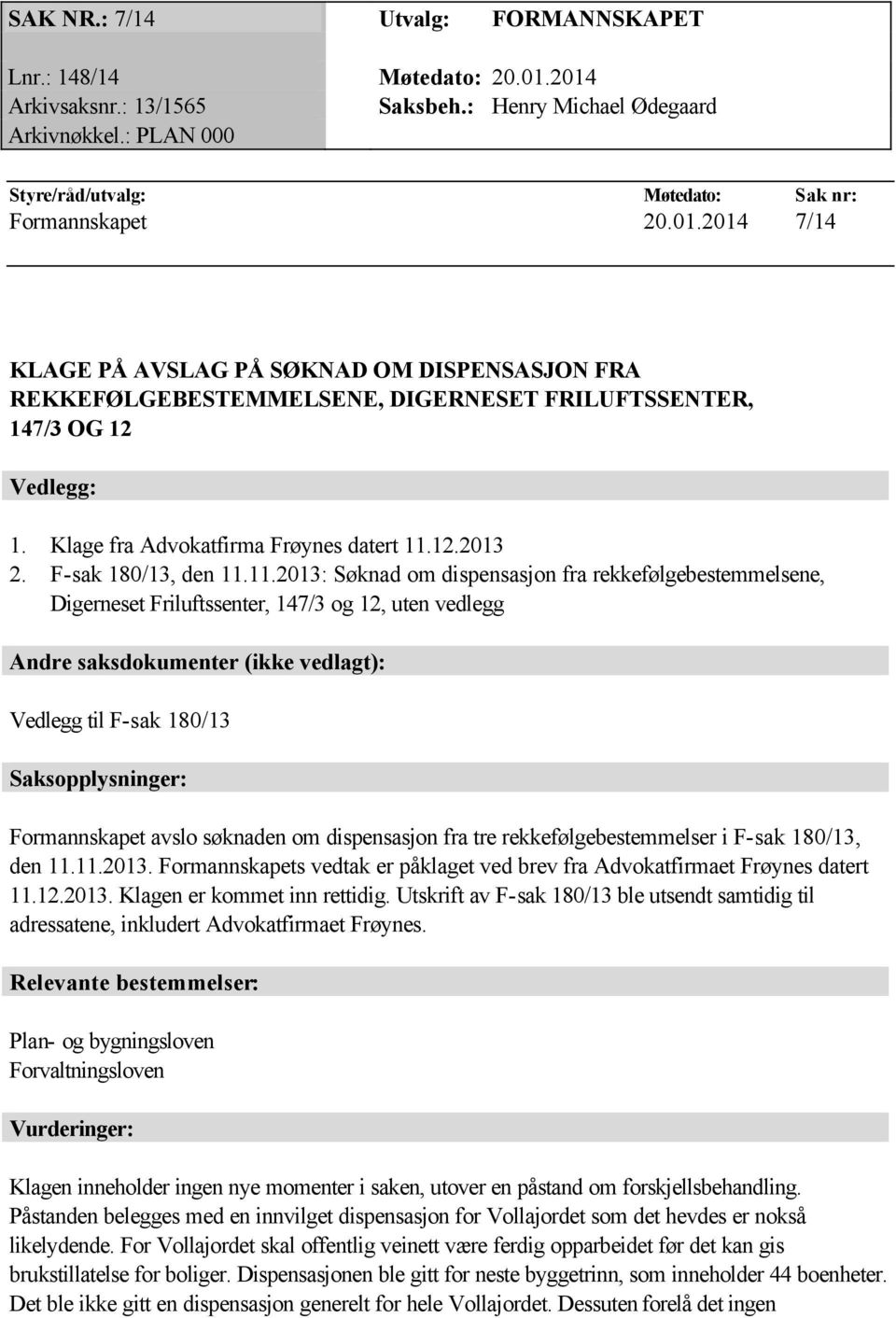 Klage fra Advokatfirma Frøynes datert 11.