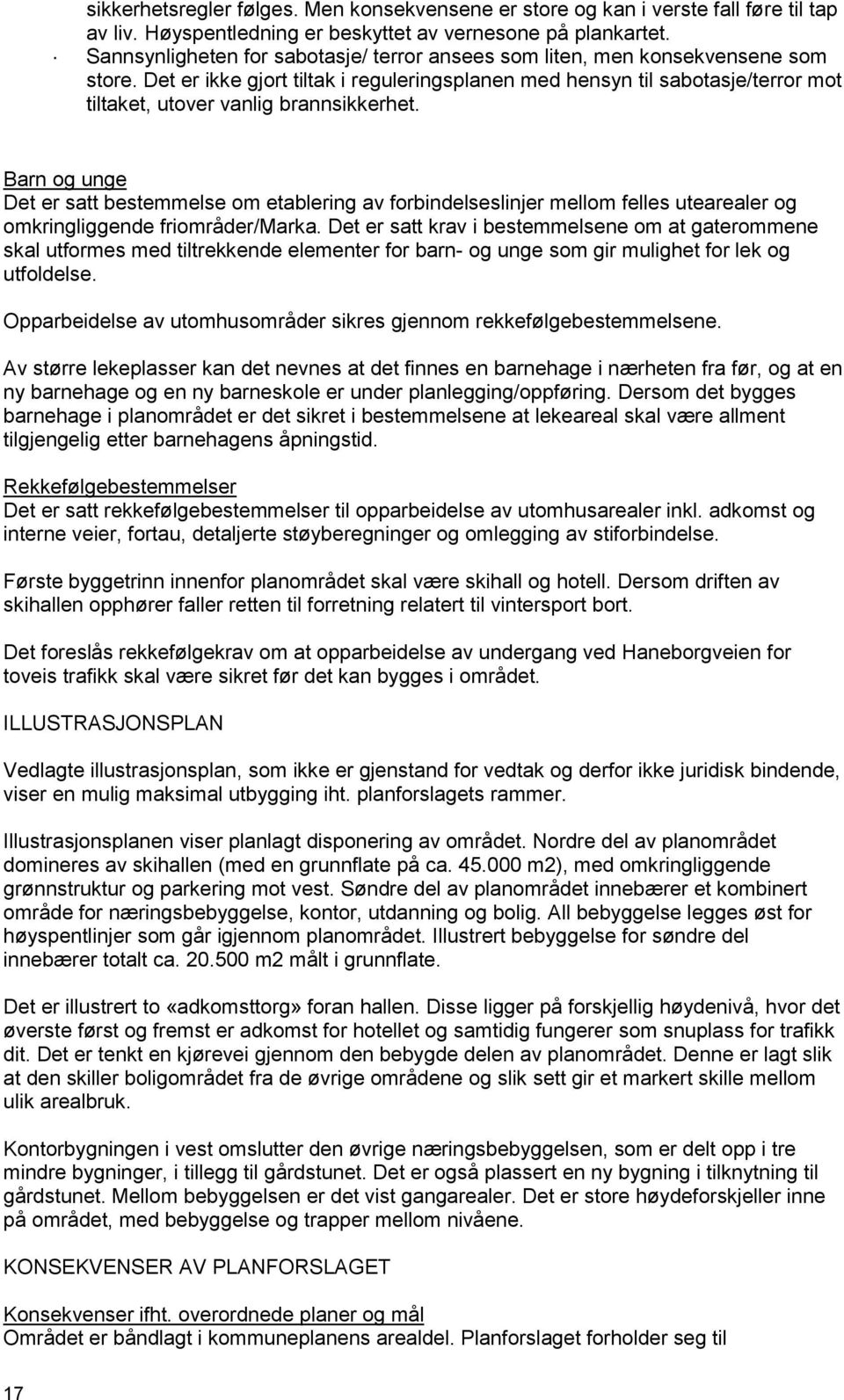 o o v, fo, lj øyb o ol v fobl. Fø by fo ploå l væ hll o holl. Do f v hll opphø fll l fo l l vpo bo. D folå følv o oppbl v v Hbov fo ov f l væ fø by oå.