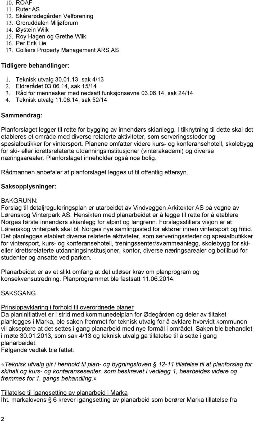 Sopply: BAKGRUNN: Fol l ljlpl b v Vv A AS på v v Løo Vp AS. H plb å l l fo å bl No fø ø l fo lp o l. Folll vjo Løo vp l bl No y l fo ø vpo o f.