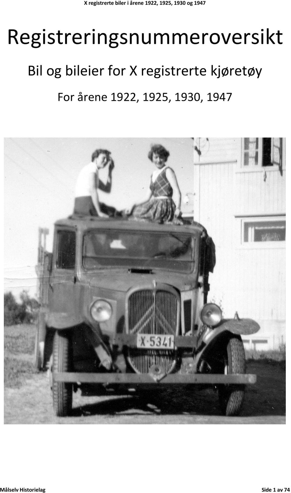 kjøretøy For årene 1922, 1925,