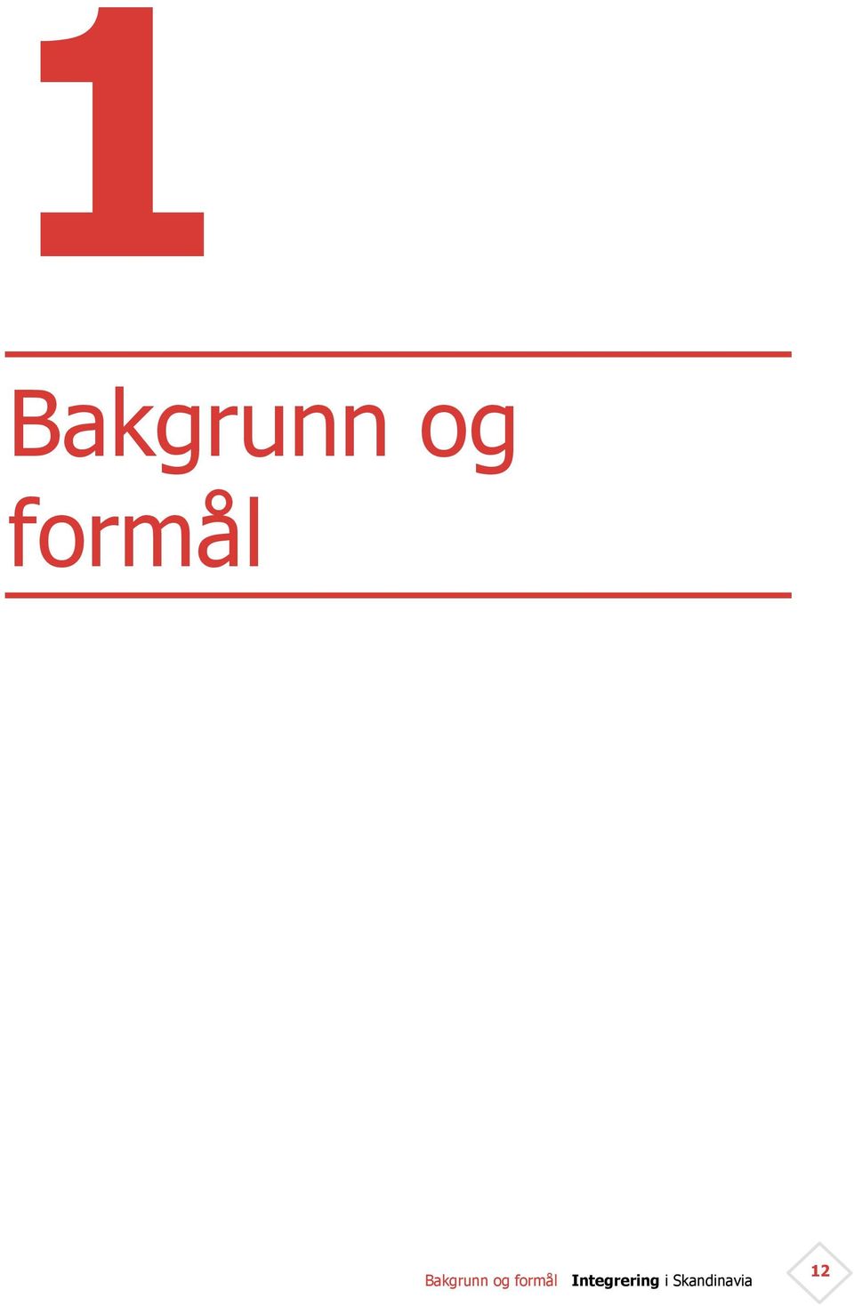 og formål