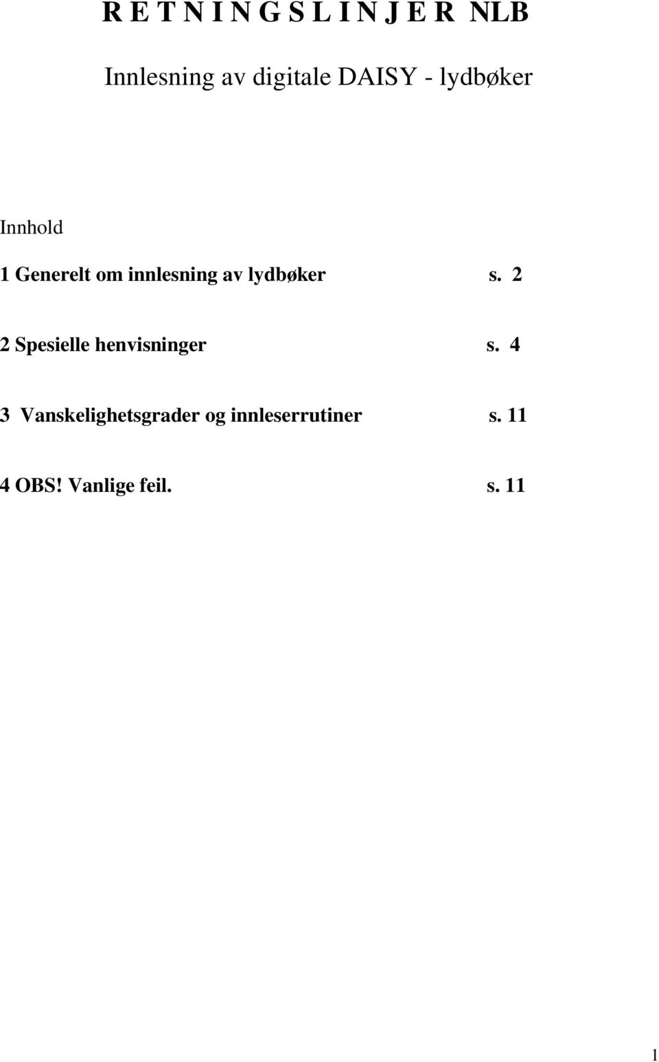 lydbøker s. 2 2 Spesielle henvisninger s.