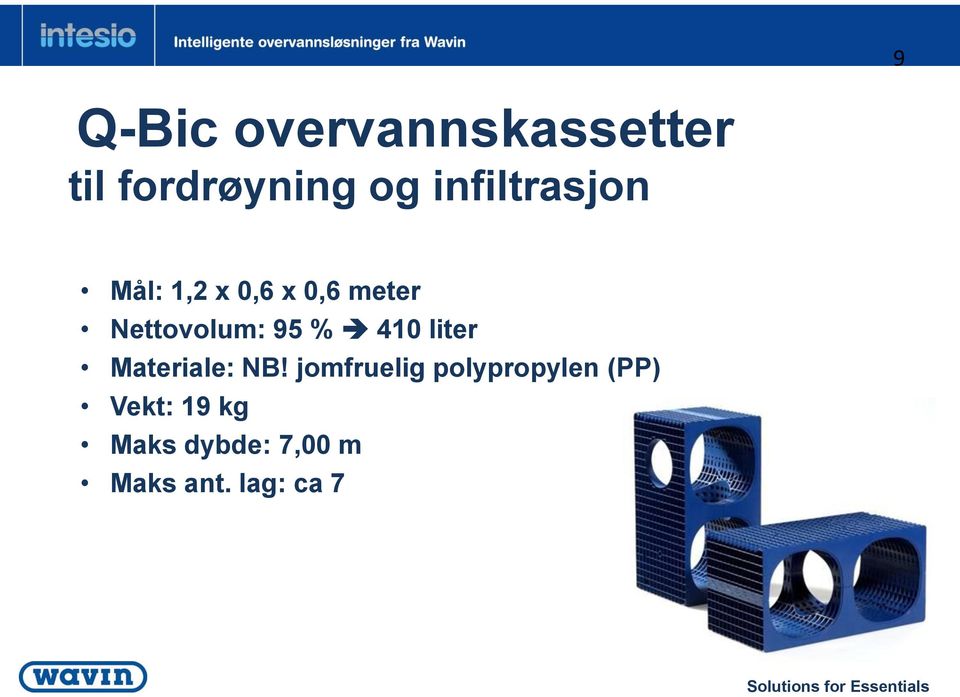 95 % 410 liter Materiale: NB!