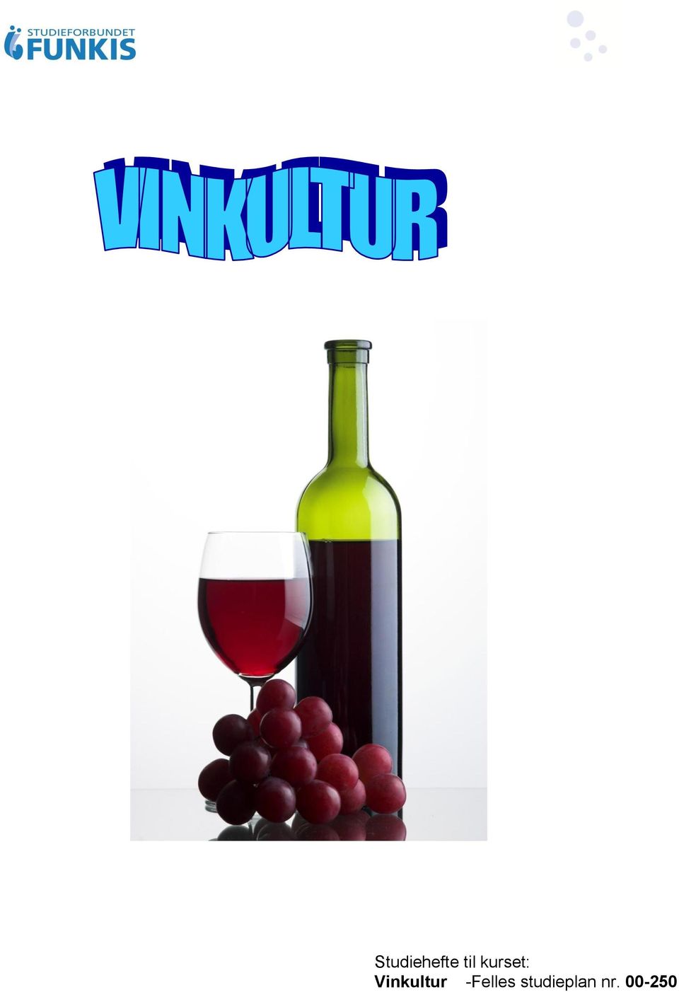 Vinkultur