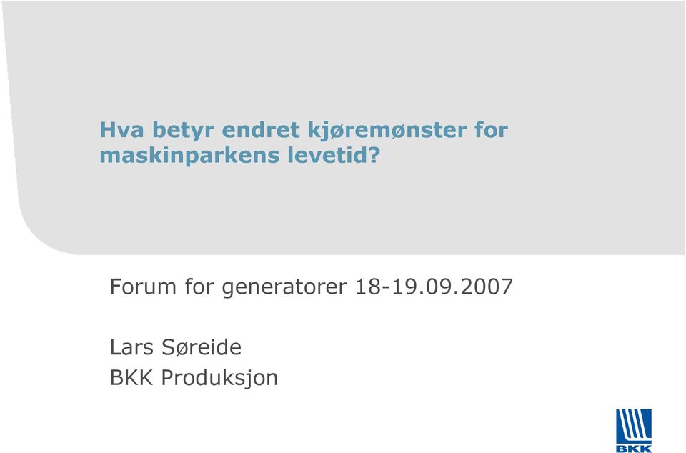 Forum for generatorer 18-19.