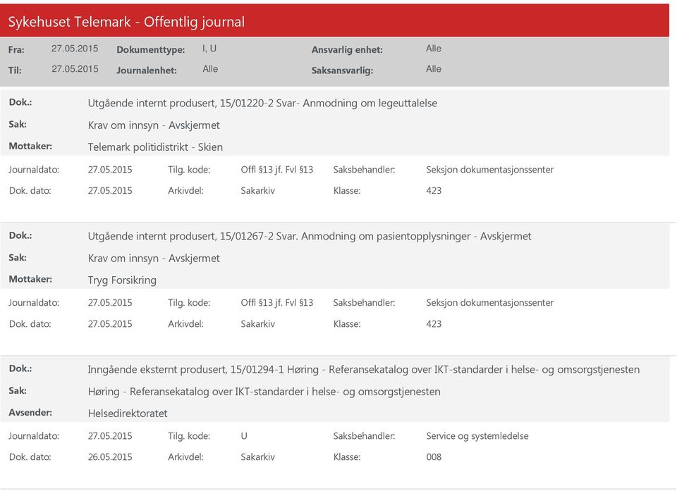 Anmodning om pasientopplysninger - Krav om innsyn - Tryg Forsikring Seksjon dokumentasjonssenter Dok.