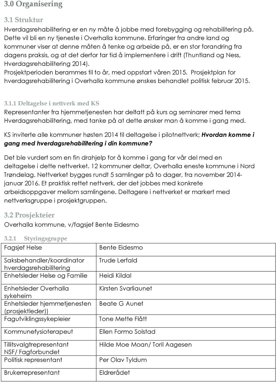 Hverdagsrehabilitering 2014