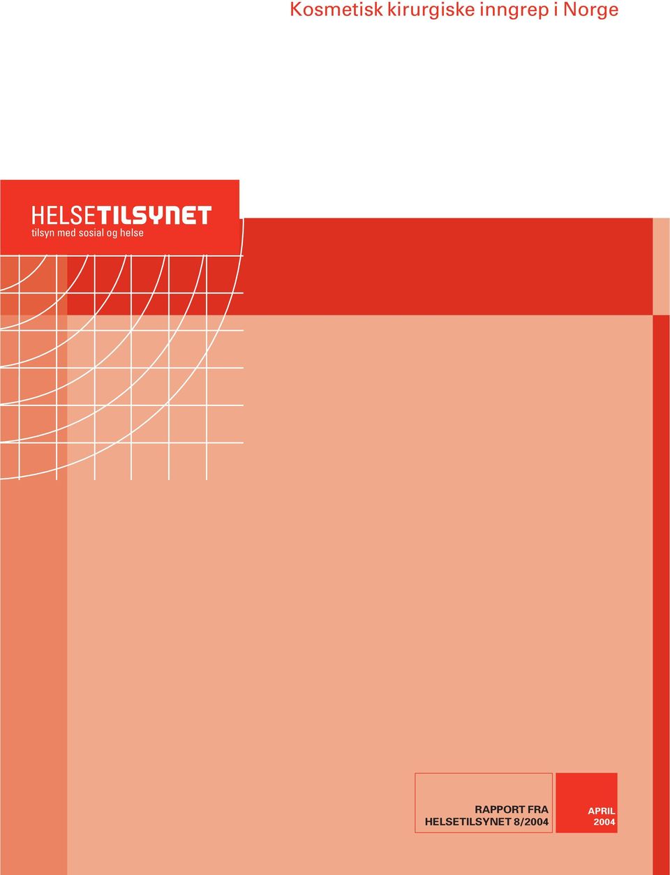 sosial og helse RAPPORT