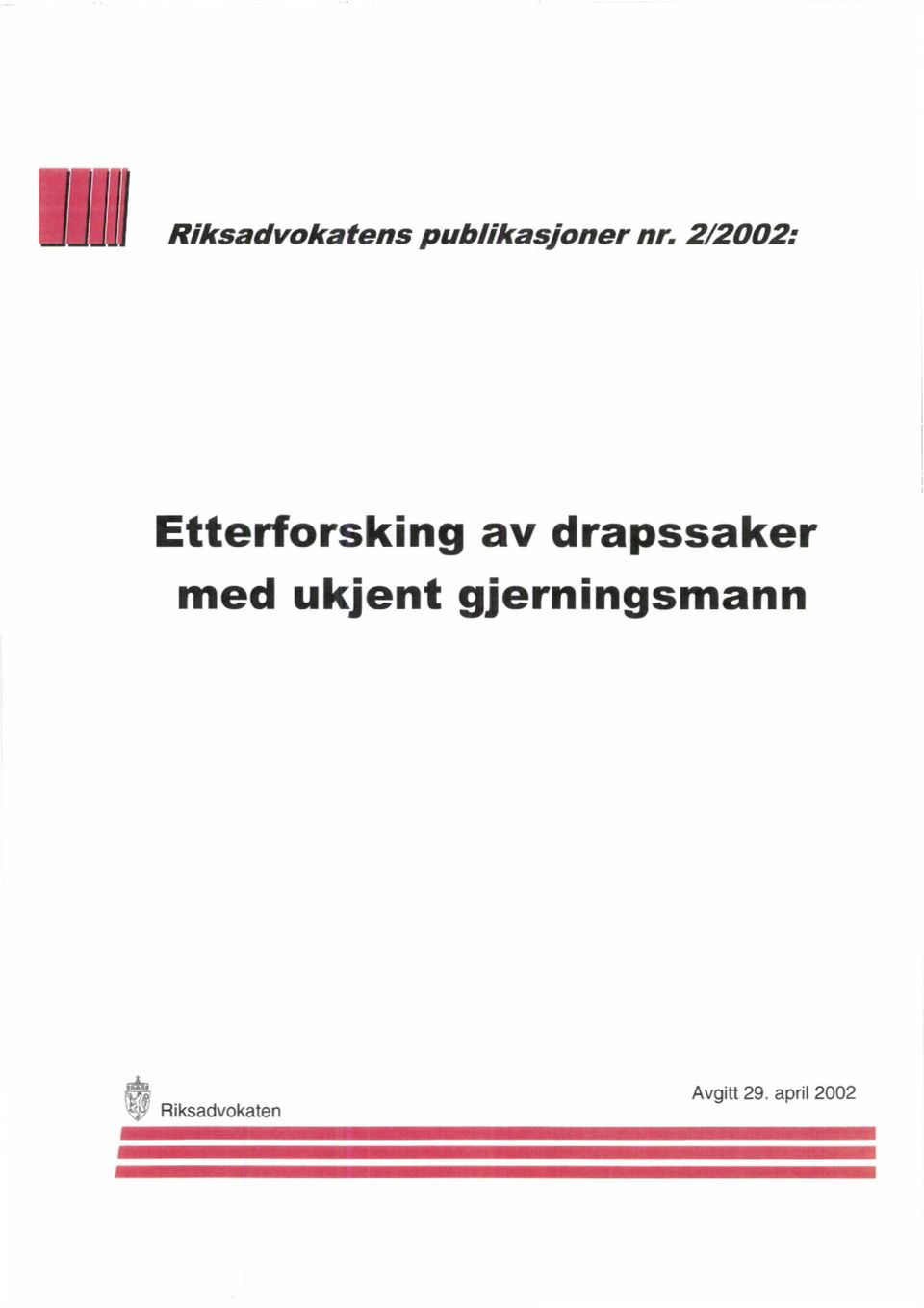 av drapssaker gjerningsmann