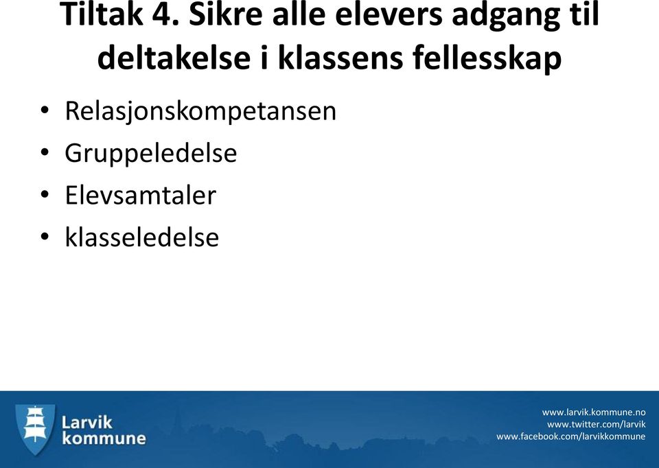 deltakelse i klassens fellesskap