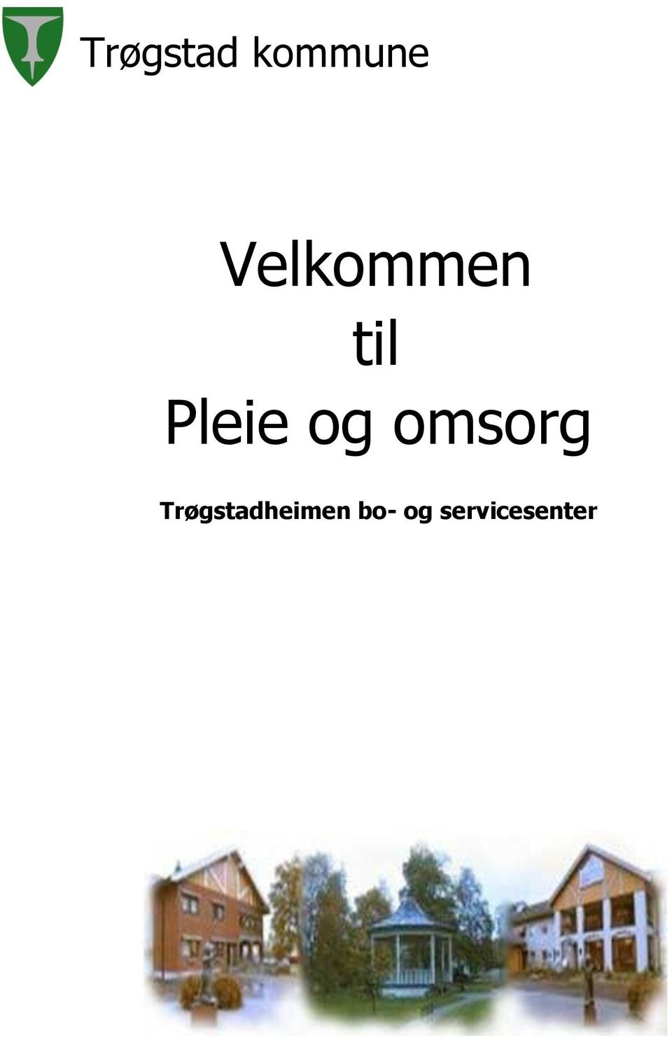 og omsorg