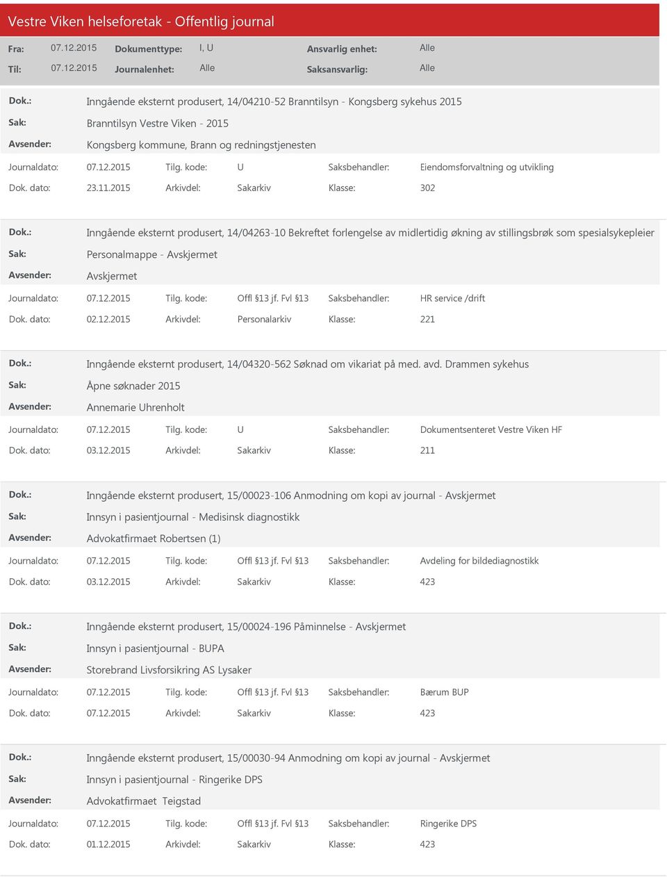 2015 Arkivdel: Personalarkiv Inngående eksternt produsert, 14/04320-562 Søknad om vikariat på med. avd.