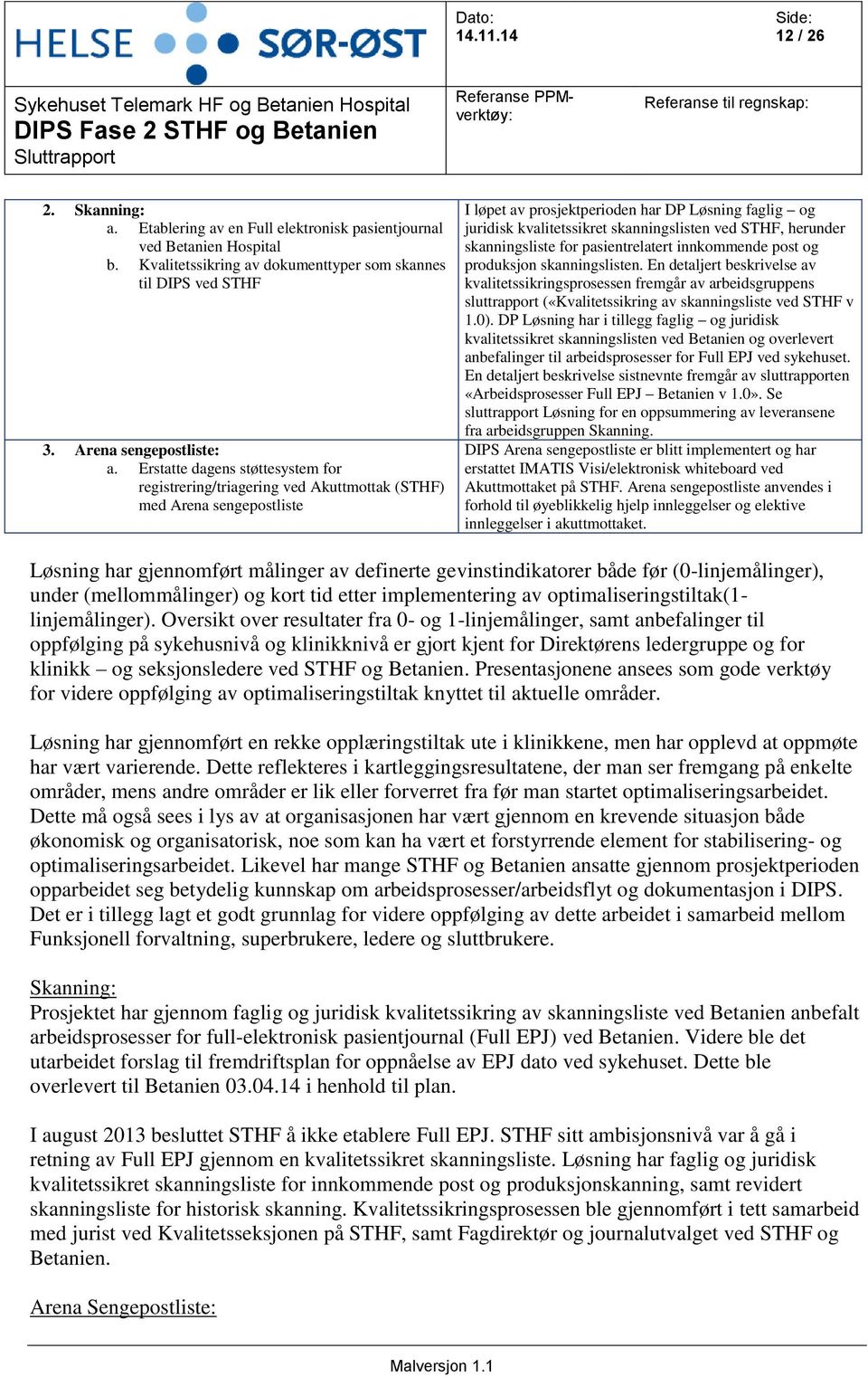 ved STHF, herunder skanningsliste for pasientrelatert innkommende post og produksjon skanningslisten.