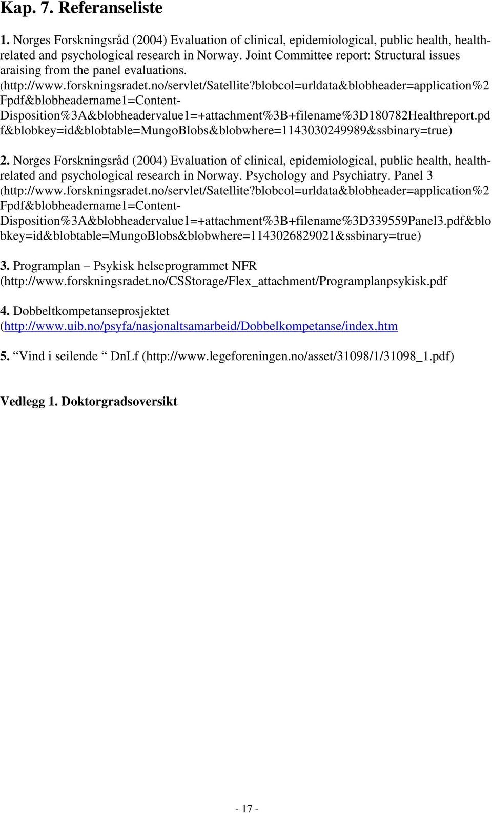 blobcol=urldata&blobheader=application%2 Fpdf&blobheadername1=Content- Disposition%3A&blobheadervalue1=+attachment%3B+filename%3D180782Healthreport.