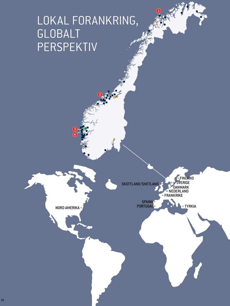 SVERIGE DANMARK NEDERLAND FRANKRIKE